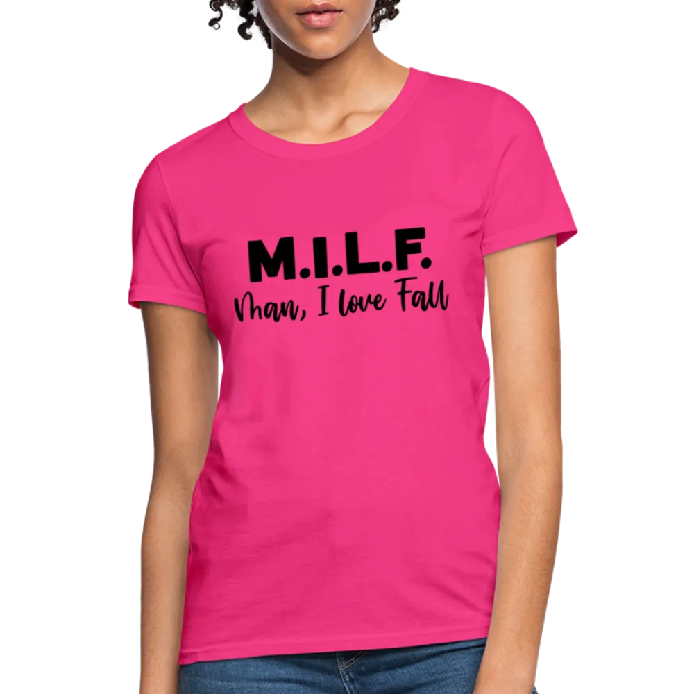 MILF Man I Love Fall Women's Contoured T-Shirt