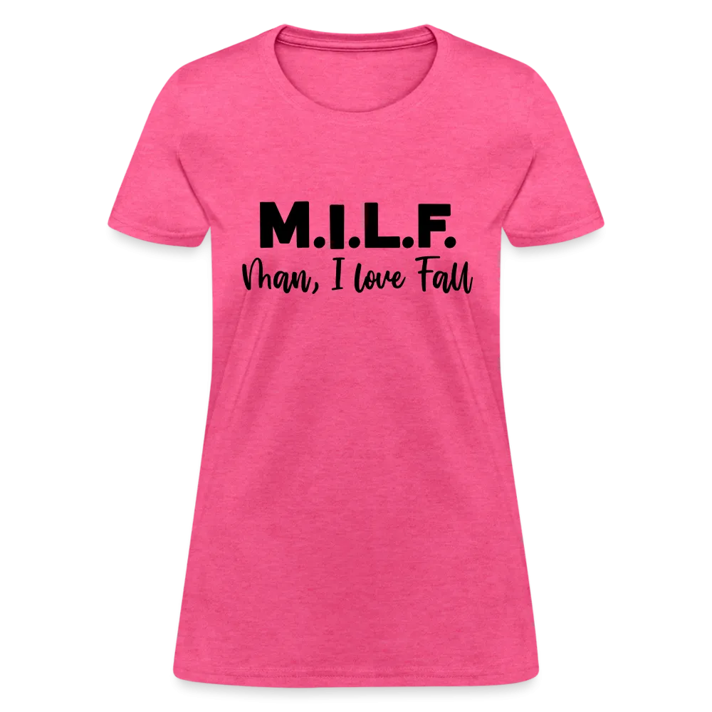 MILF Man I Love Fall Women's Contoured T-Shirt