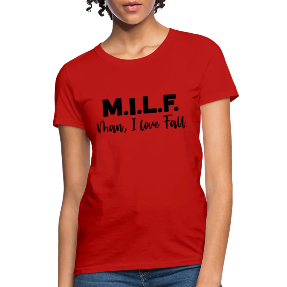 MILF Man I Love Fall Women's Contoured T-Shirt