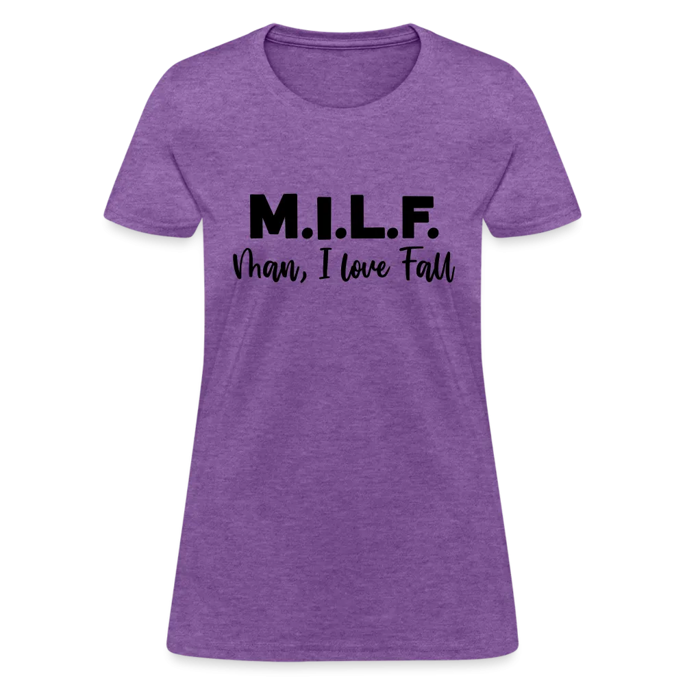 MILF Man I Love Fall Women's Contoured T-Shirt